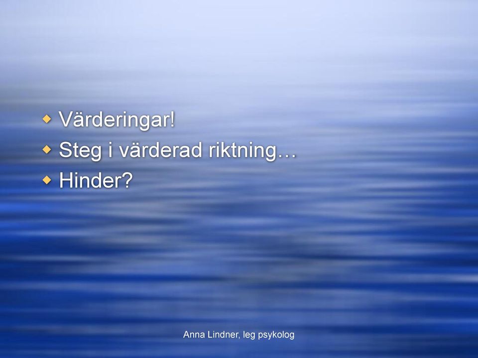 värderad