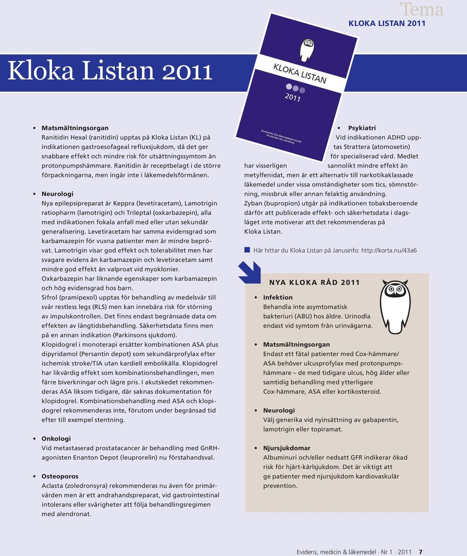 Neurologi Nya epilepsipreparat är Keppra (levetiracetam), Lamotrigin ratiopharm (lamotrigin) och Trileptal (oxkarbazepin), alla med indikationen fokala anfall med eller utan sekundär generalisering.