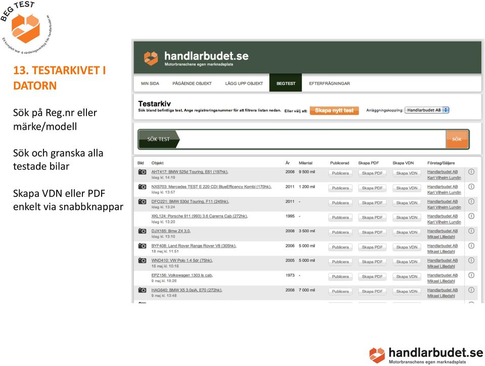 Justera eqer behov samt fyll i garan4er och annan nödvändig info.