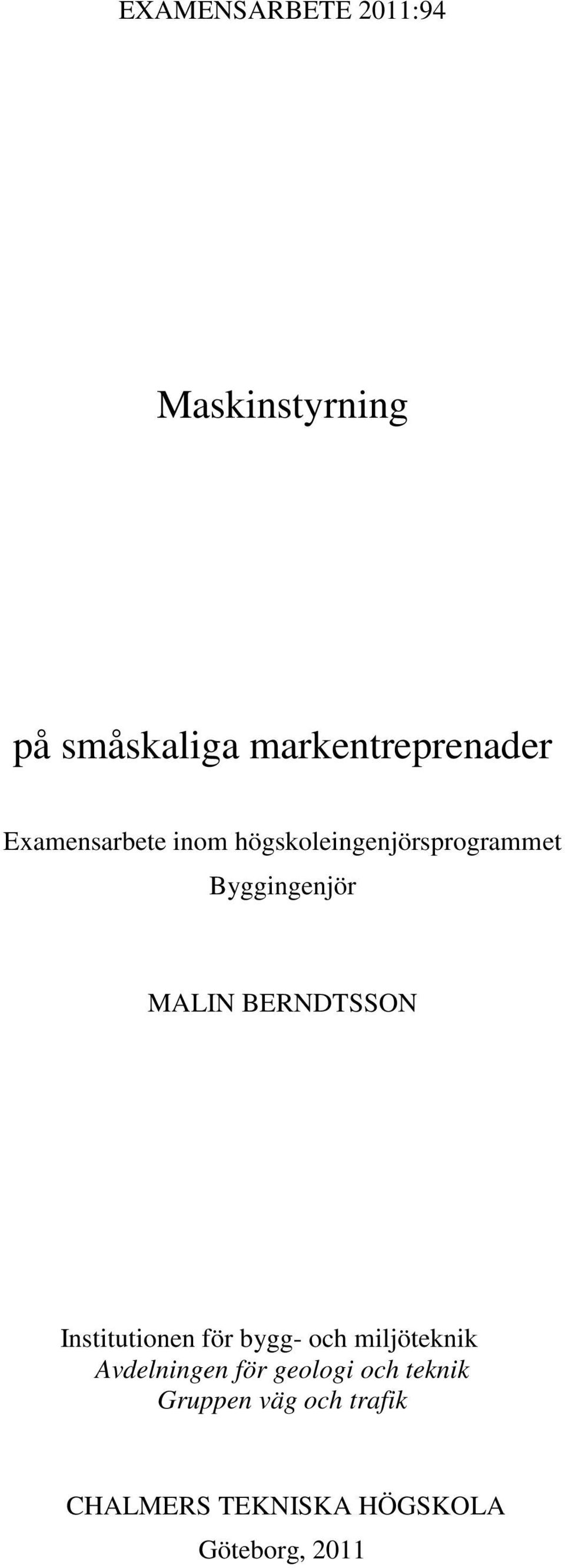 BERNDTSSON Institutionen för bygg- och miljöteknik Avdelningen för