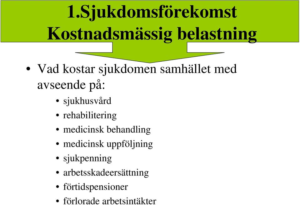 rehabilitering medicinsk behandling medicinsk uppföljning