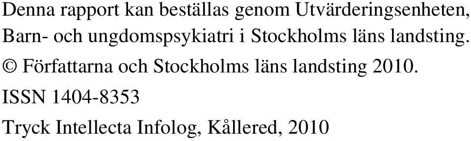 Stockholms läns landsting.