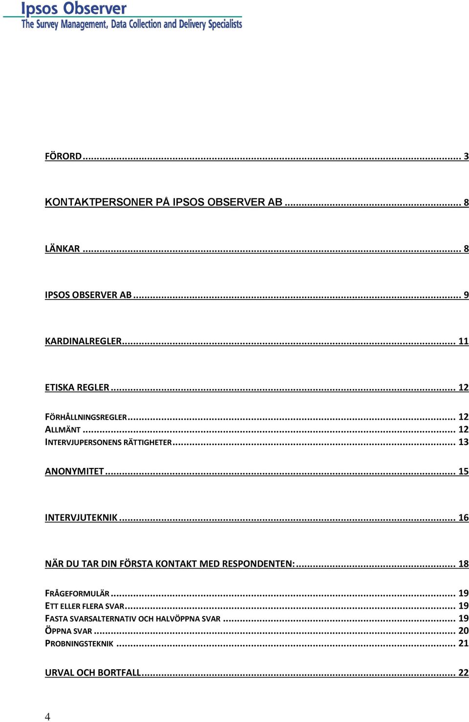 Dejting frågeformulär frågesport med svar