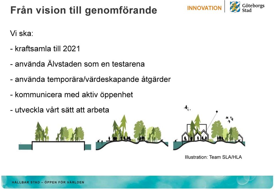 temporära/värdeskapande åtgärder - kommunicera med aktiv