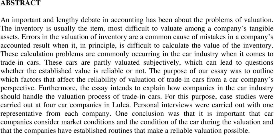 These calculation problems are commonly occurring in the car industry when it comes to trade-in cars.