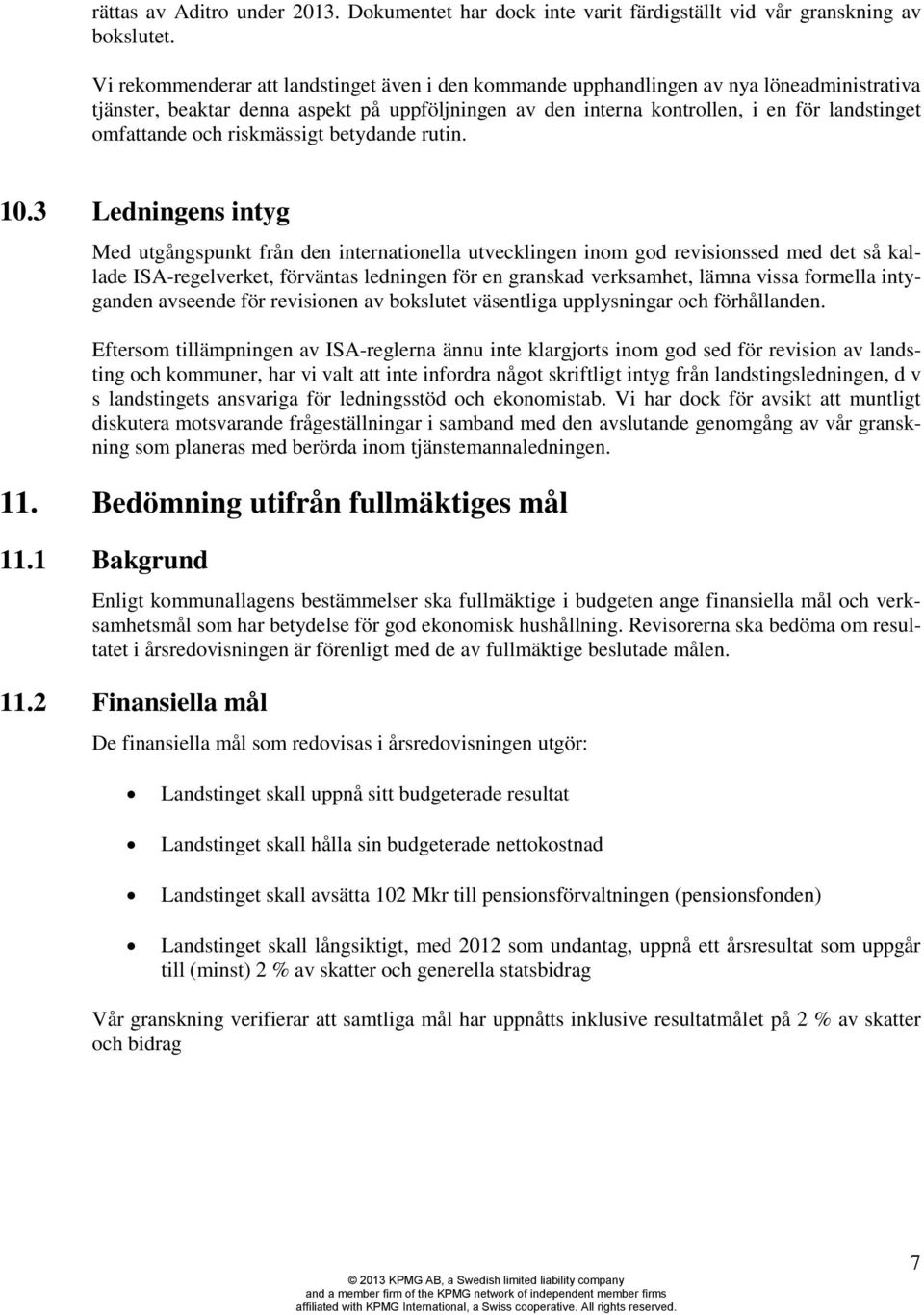 och riskmässigt betydande rutin. 10.