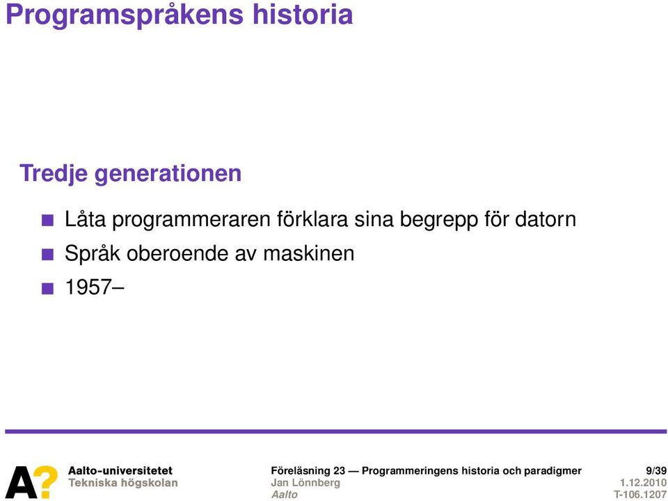 datorn Språk oberoende av maskinen 1957