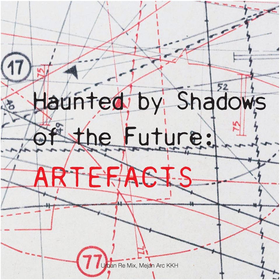 Future: ARTEFACTS