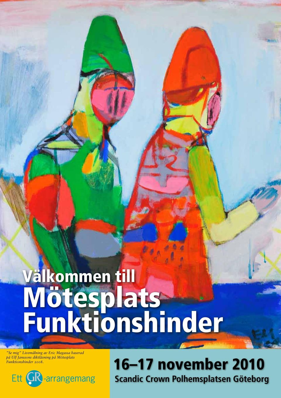 diktläsning på Mötesplats Funktionshinder 2008.