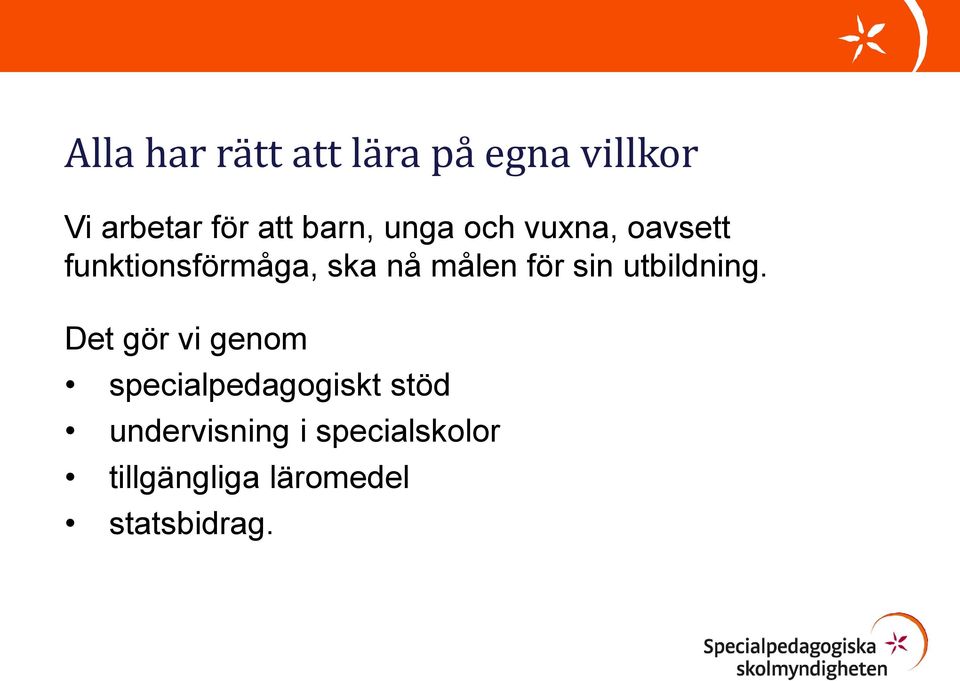 för sin utbildning.