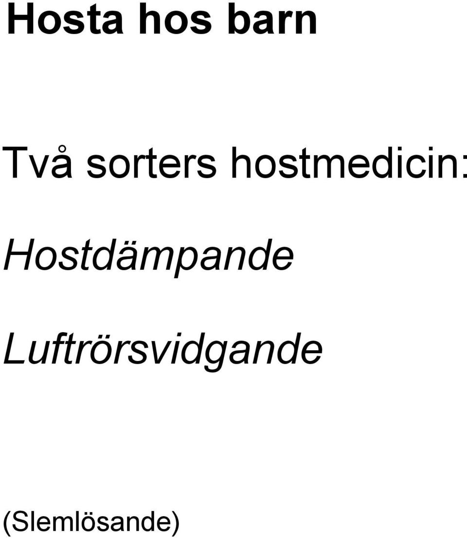 Hostdämpande