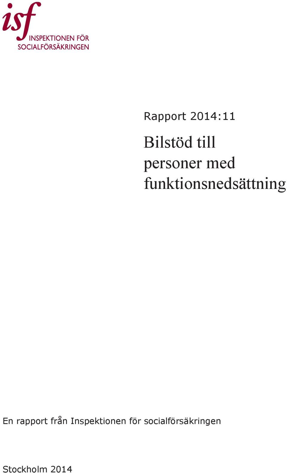 funktionsnedsättning En rapport