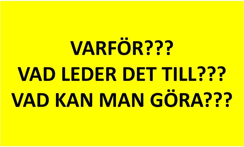 DET TILL?