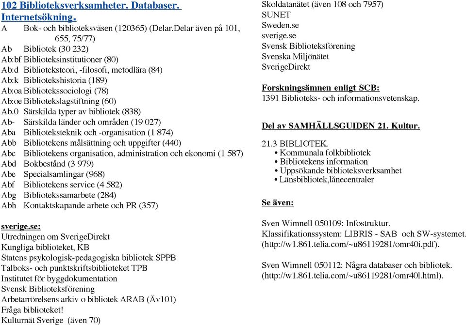 Ab:oe Bibliotekslagstiftning (60) Ab.