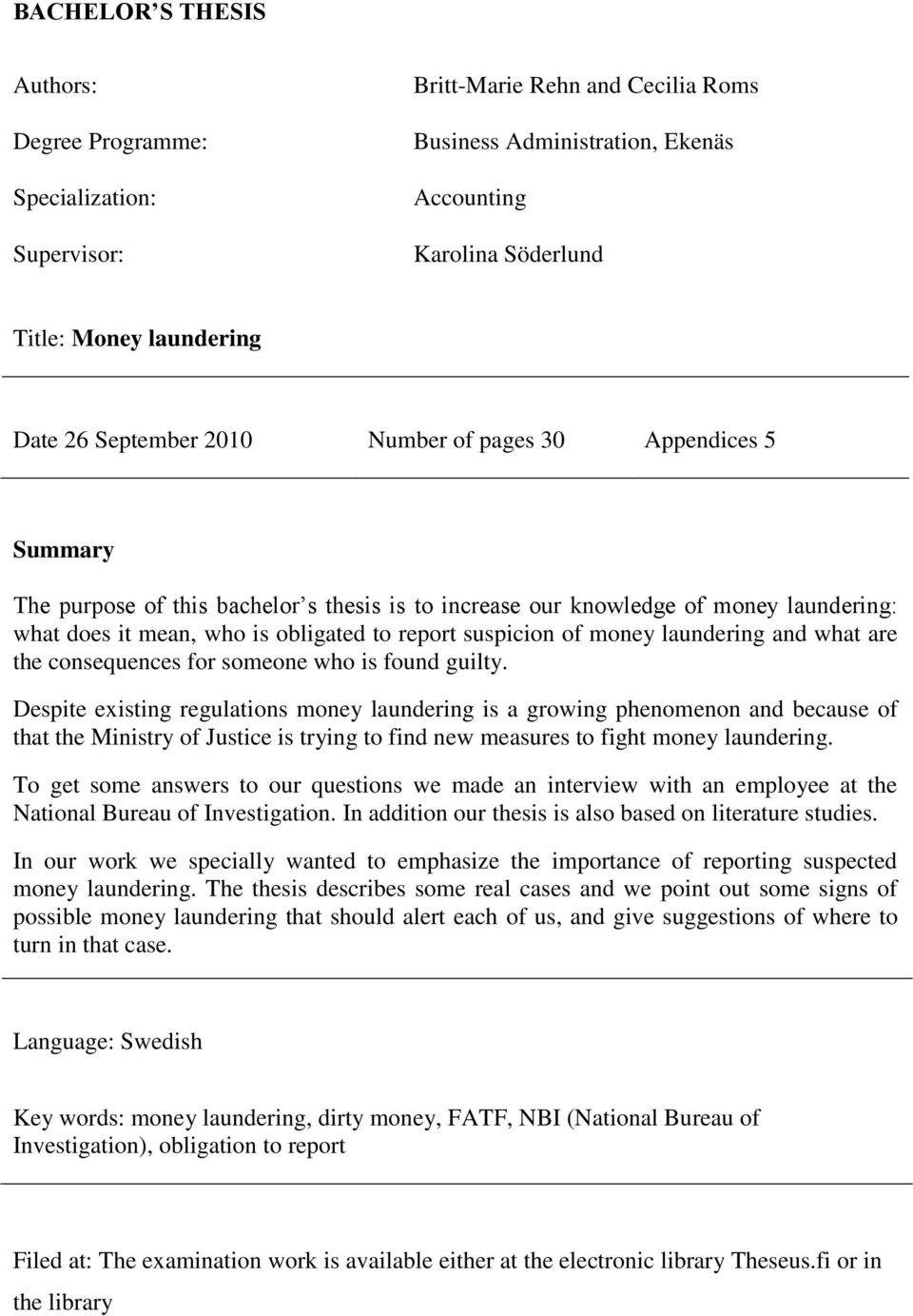 suspicion of money laundering and what are the consequences for someone who is found guilty.