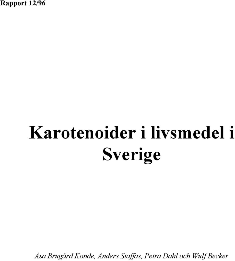 Brugård Konde, Anders
