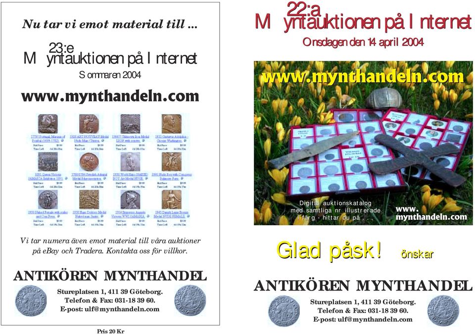 samtliga nr illustrerade i färg - hittar du på... Vi tar numera även emot material till våra auktioner på ebay och Tradera.