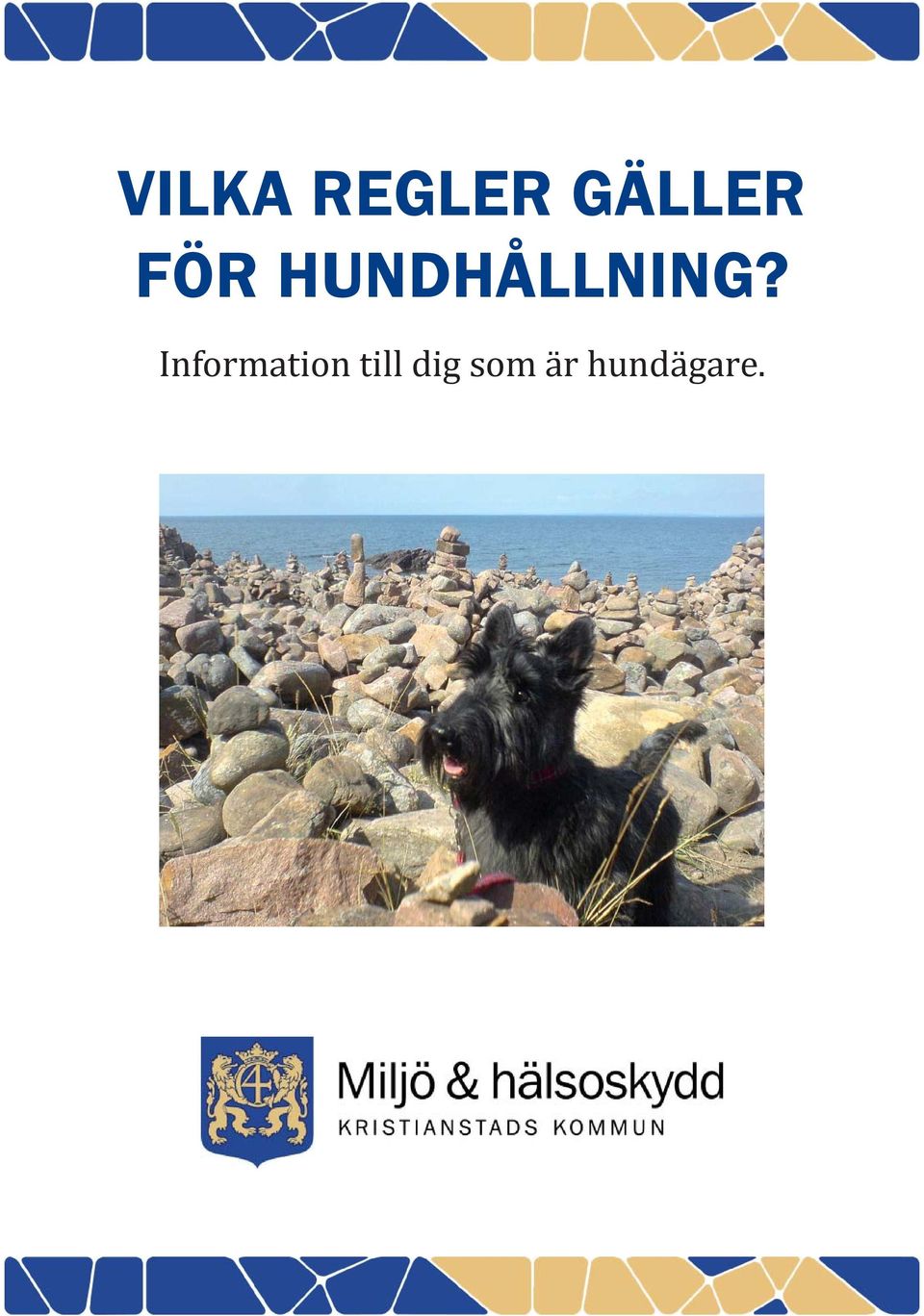 HUNDHÅLLNING?