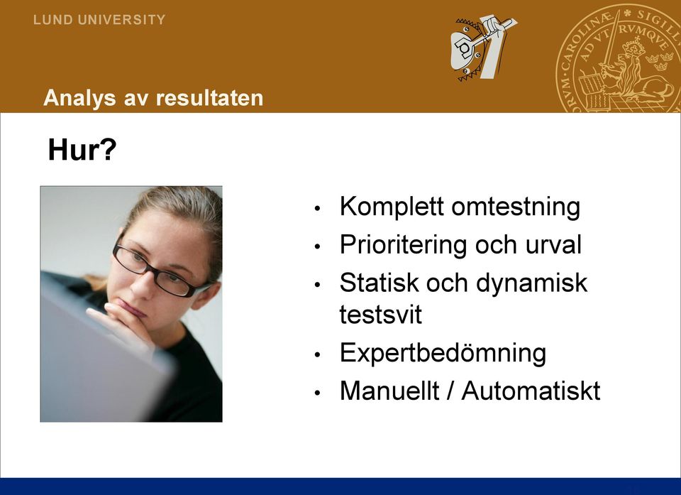 och urval Statisk och dynamisk