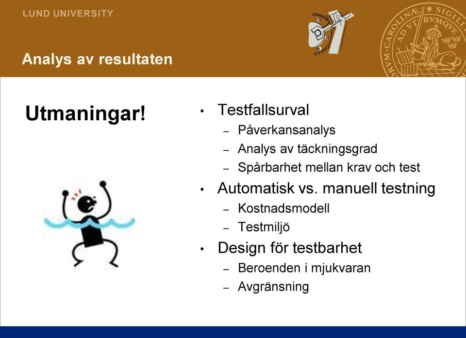 Spårbarhet mellan krav och test Automatisk vs.