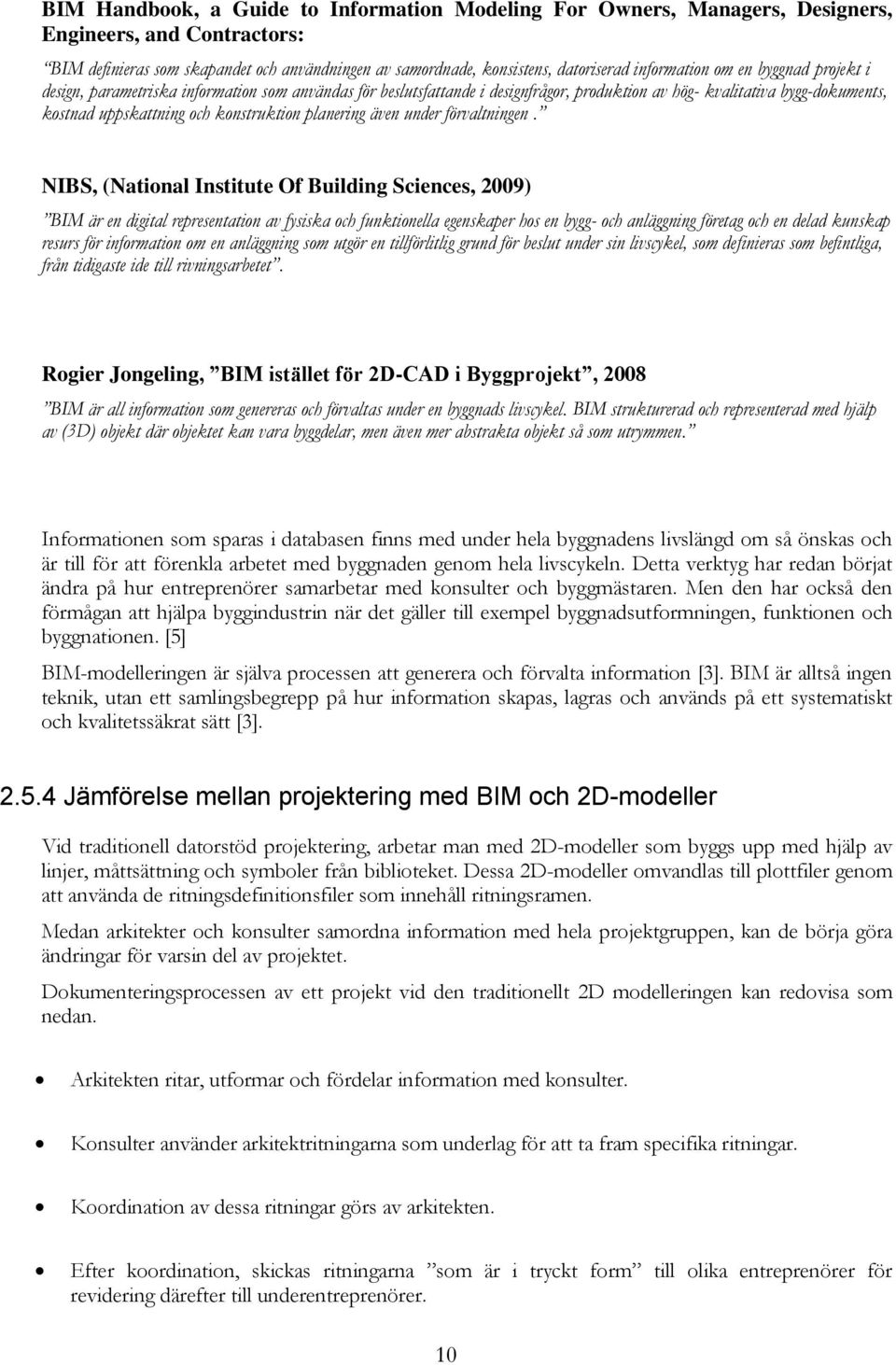 konstruktion planering även under förvaltningen.