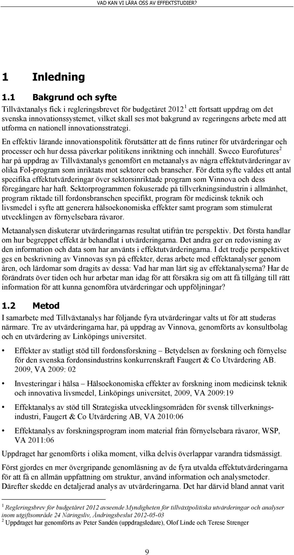 utforma en nationell innovationsstrategi.
