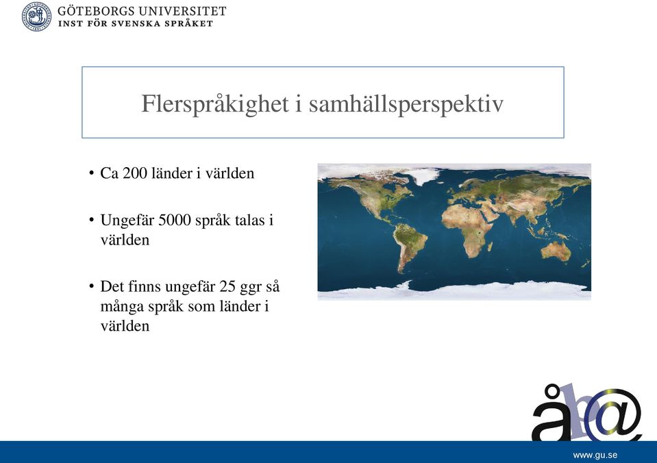 språk talas i världen Det finns