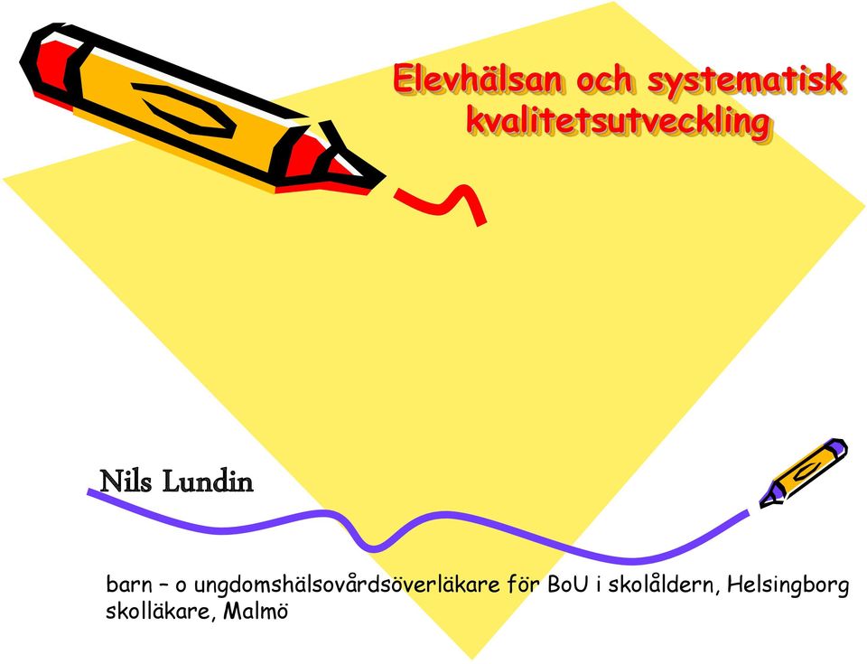 o ungdomshälsovårdsöverläkare för