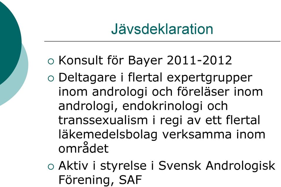 endokrinologi och transsexualism i regi av ett flertal