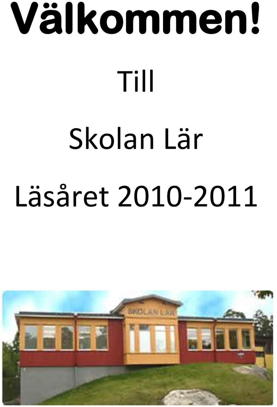 Skolan Lär