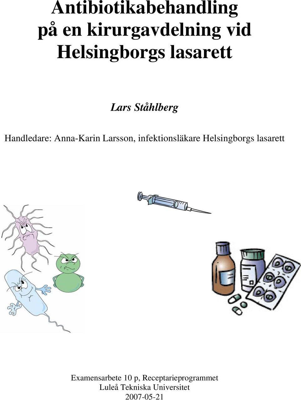Anna-Karin Larsson, infektionsläkare Helsingborgs lasarett