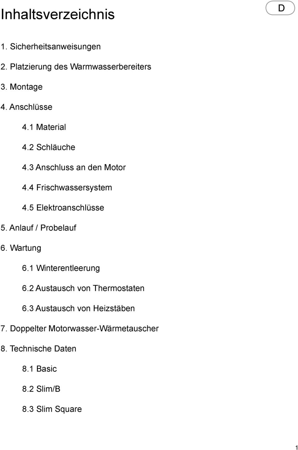 5 Elektroanschlüsse 5. Anlauf / Probelauf 6. Wartung 6.1 Winterentleerung 6.