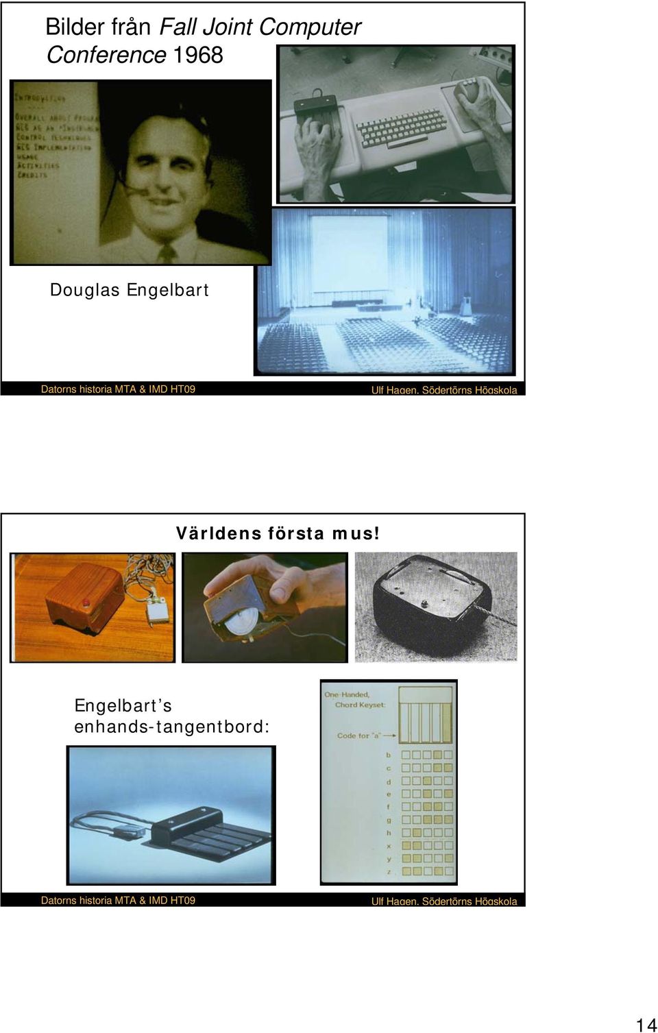 Douglas Engelbart Världens