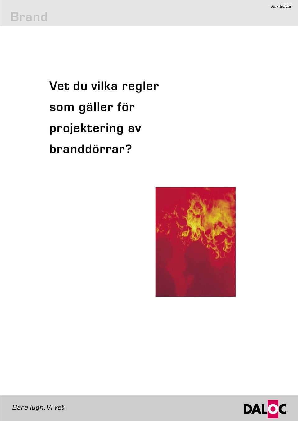 för projektering av