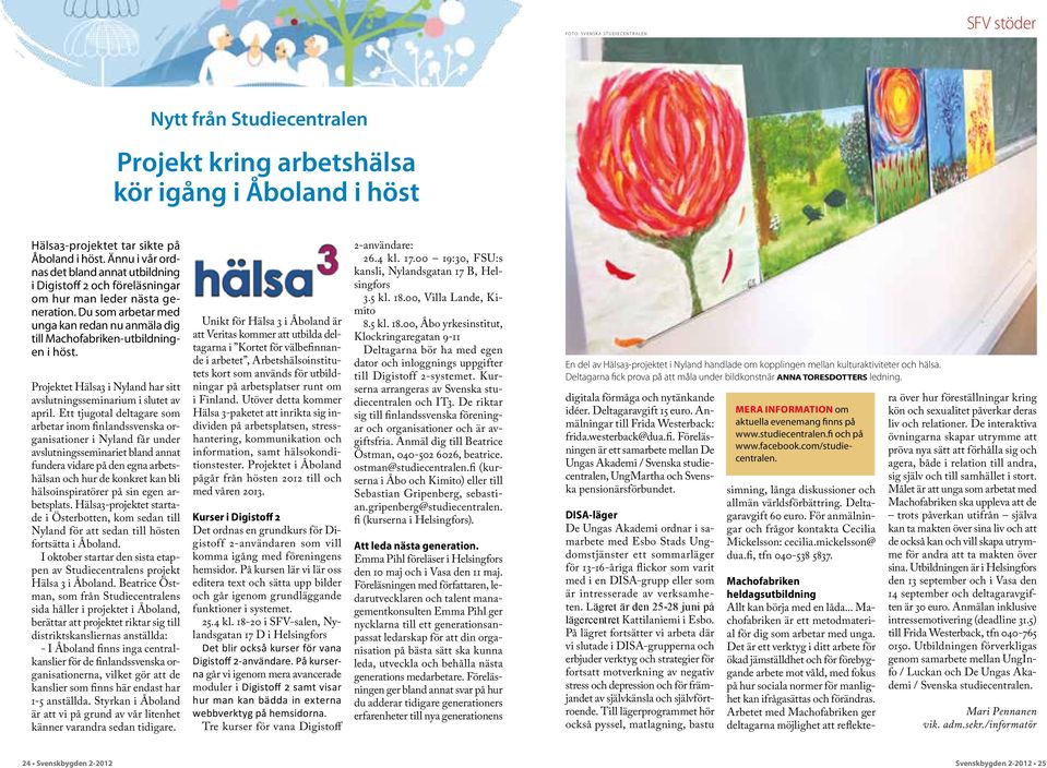Projektet Hälsa3 i Nyland har sitt avslutningsseminarium i slutet av april.