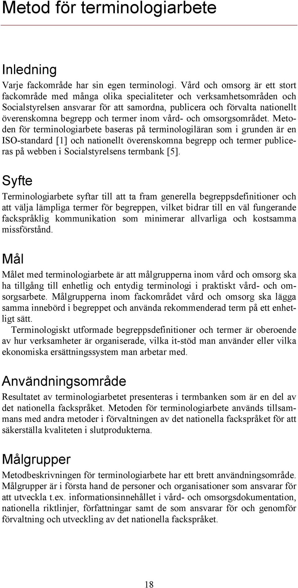 termer inom vård- och omsorgsområdet.