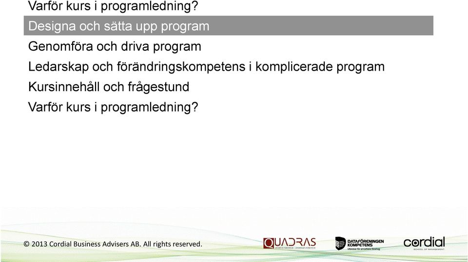 program Ledarskap och förändringskompetens i