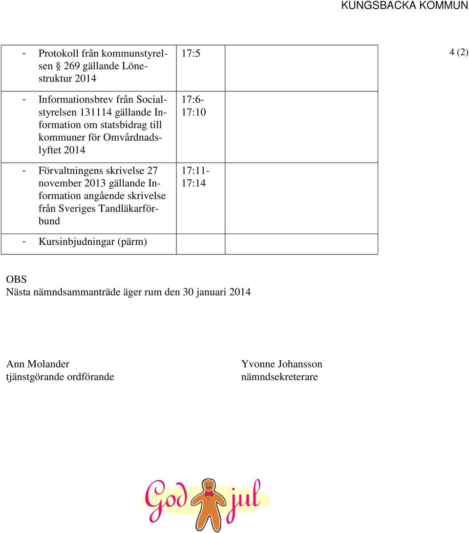 Förvaltningens skrivelse 27 november 2013 gällande Information angående skrivelse från Sveriges Tandläkarförbund