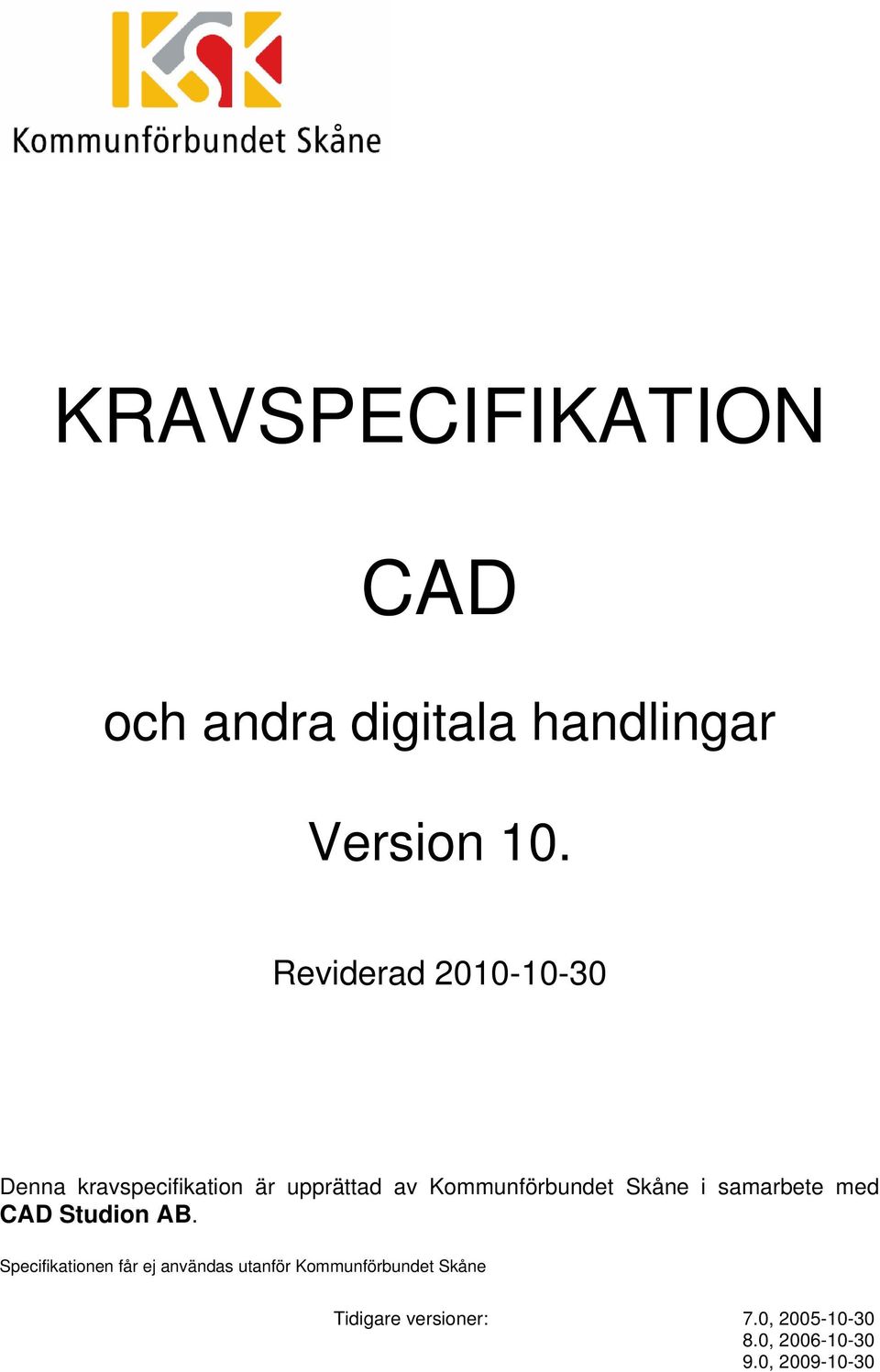 Skåne i samarbete med CAD Studion AB.