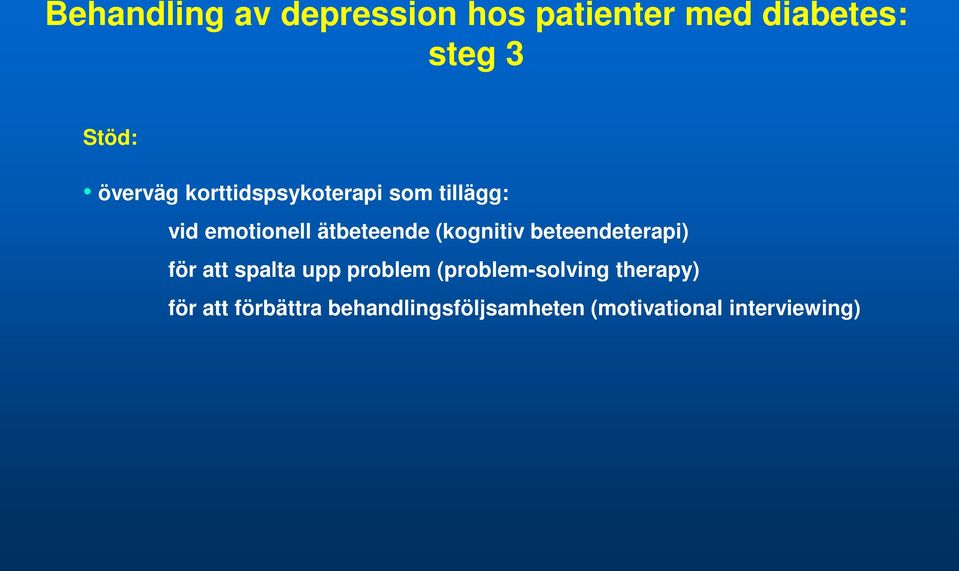 (kognitiv beteendeterapi) för att spalta upp problem (problem-solving