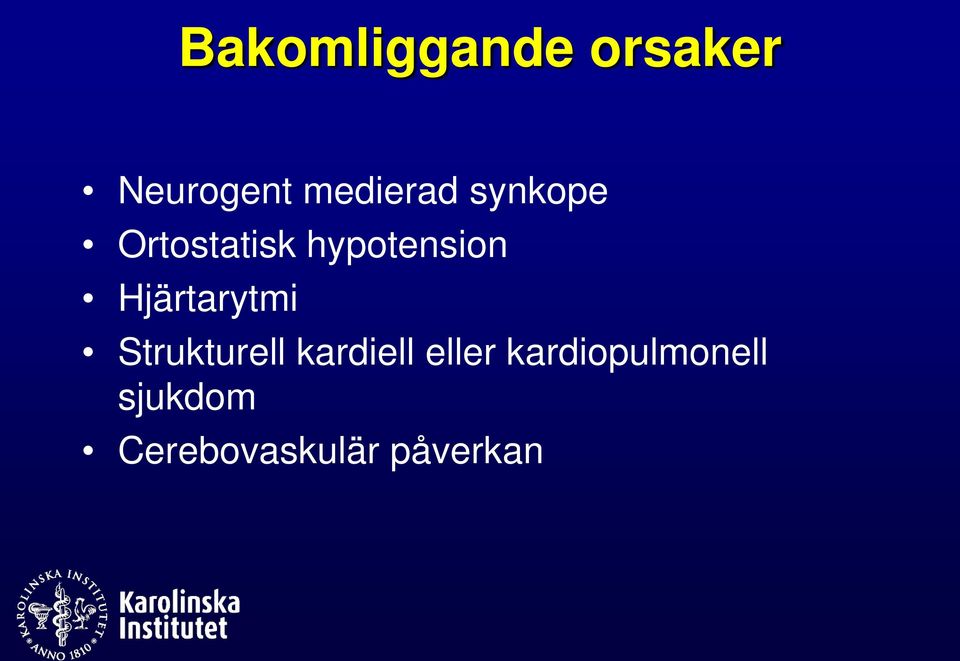 hypotension Hjärtarytmi Strukturell