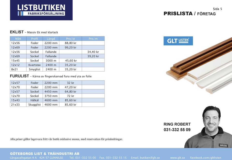 35,20 kr 35,20 kr FURULIST - Kärna av fingerskarvad furu med yta av folie 4450 mm 15x43