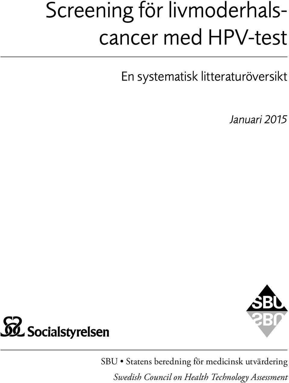 SBU Statens beredning för medicinsk