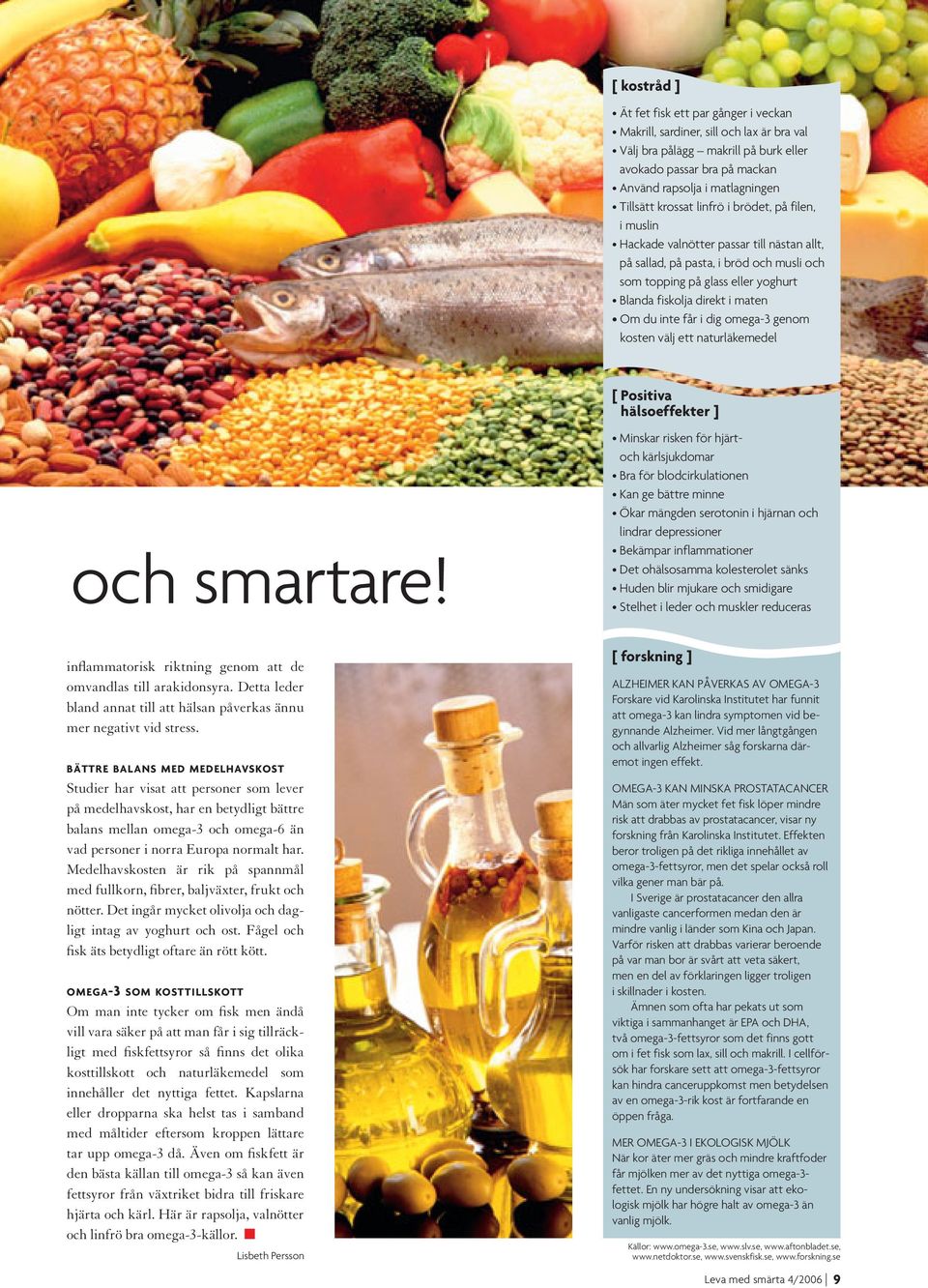 du inte får i dig omega-3 genom kosten välj ett naturläkemedel [ Positiva hälsoeffekter ] och smartare!