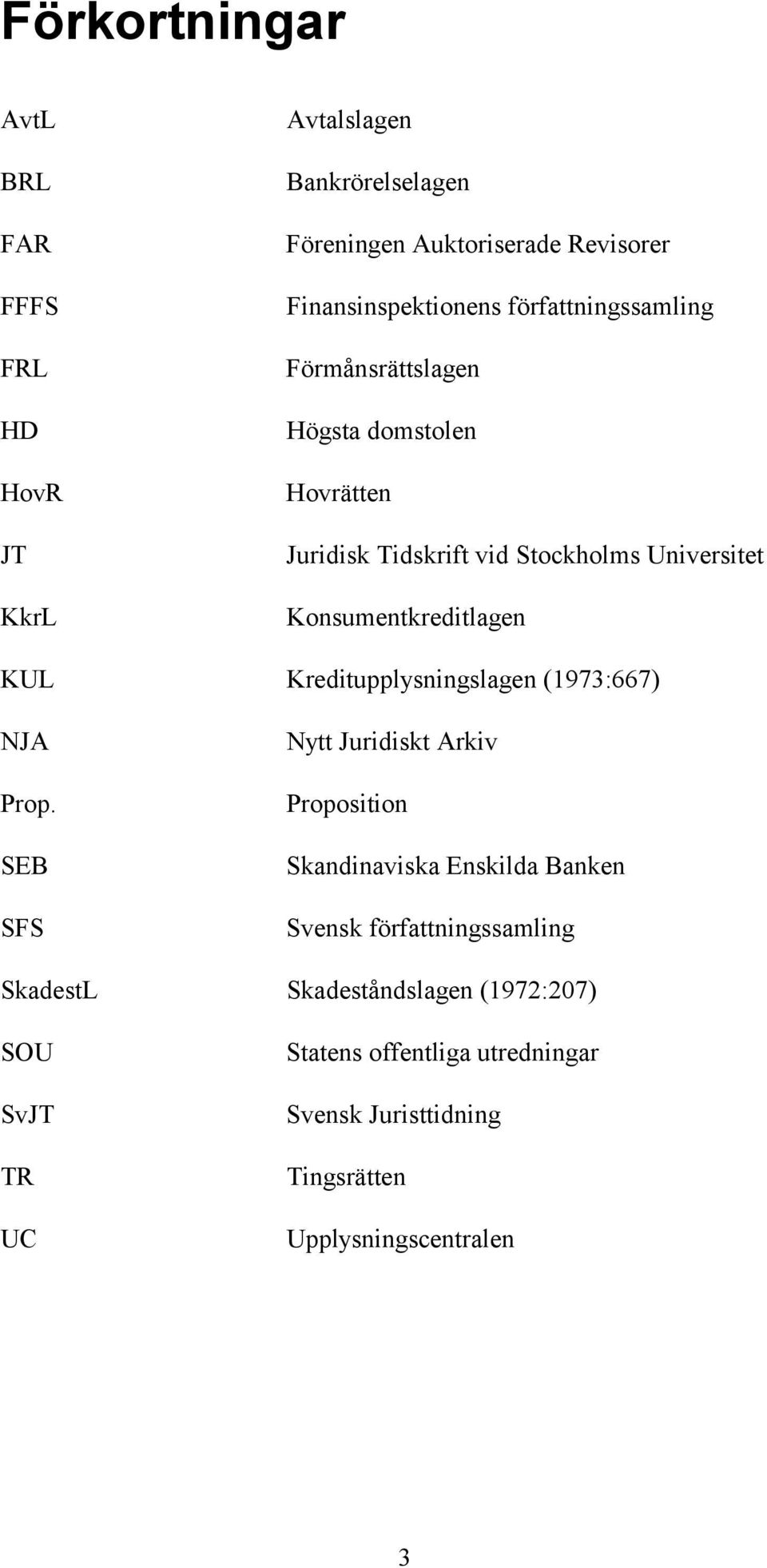 Kreditupplysningslagen (1973:667) NJA Prop.