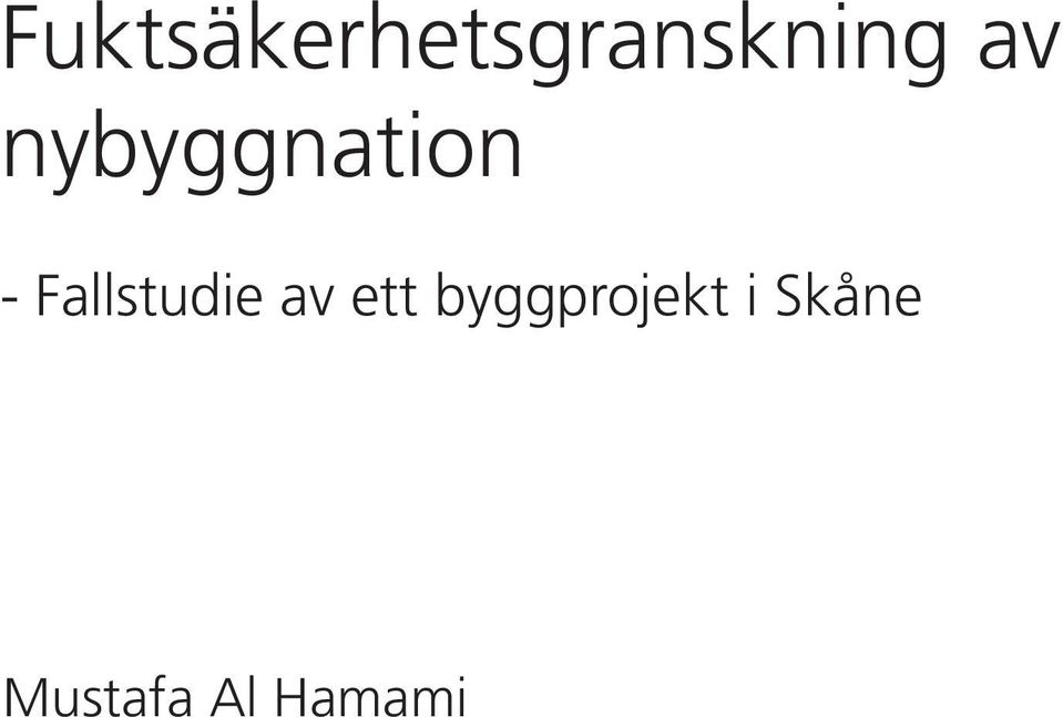 Fallstudie av ett