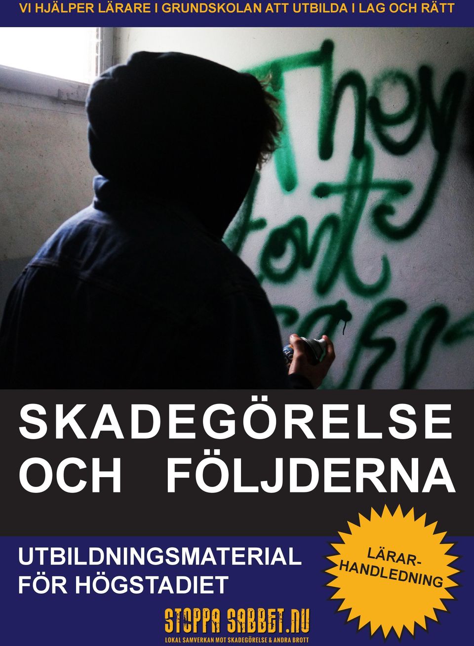 KADEGÖRELE OCH ÖLJDERNA