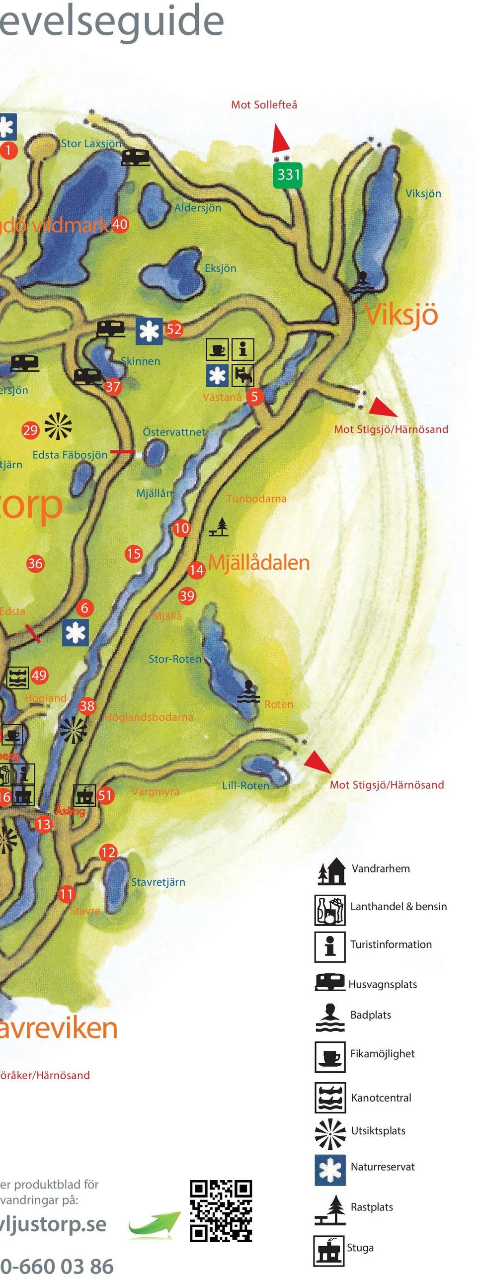 Åsäng 13 51 Vargmyra Lill-Roten Mot Stigsjö/Härnösand 12 11 Stavre Stavretjärn Vandrarhem Lanthandel & bensin Turistinformation vreviken