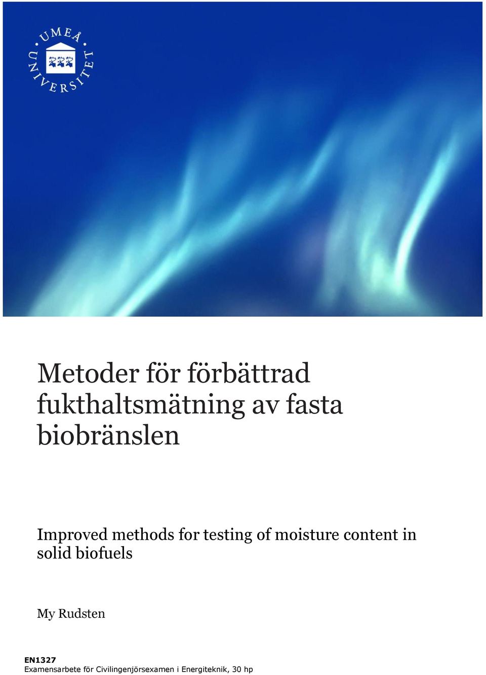 moisture content in solid biofuels My Rudsten