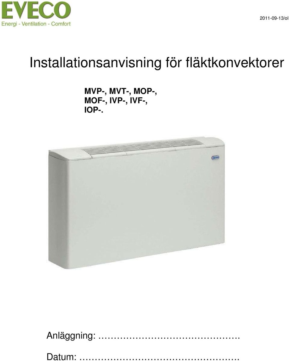 fläktkonvektorer MVP-, MVT-,